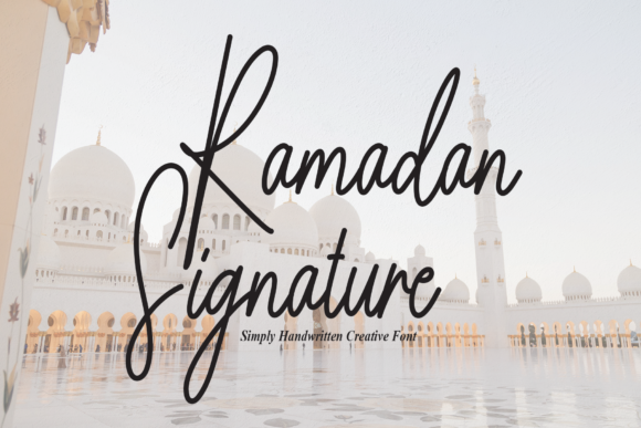 Ramadan Signature: A Font That Elevates Your Brand